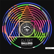 DJ S.K.T. - Ballers