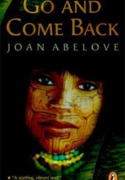 Go and Come Back (Joan Abelove)