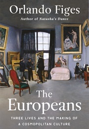 The Europeans (Orlando Figes)