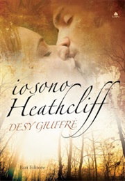 Io Sono Heathcliff (Desy Giuffre)