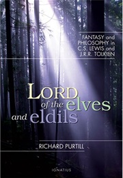 Lord of Elves and Eldils (Richard L. Purtill)