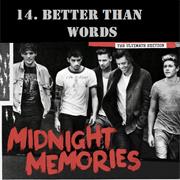 Better Than Words - One Direction