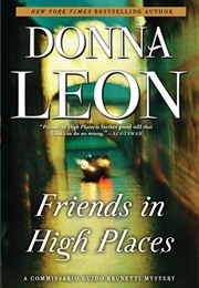 Friends in High Places (Donna Leon)