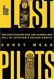 The Lost Pilots (Corey Mead)