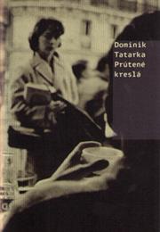 Dominik Tatarka – Prútené Kreslá