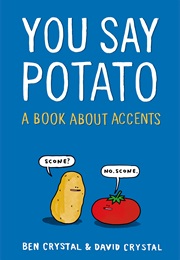You Say Potato (Ben Crystal and David Crystal)