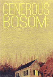 Generous Bosom (Conor Stechshulte)