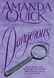 Dangerous (Amanda Quick)