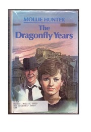 The Dragonfly Years (Mollie Hunter)
