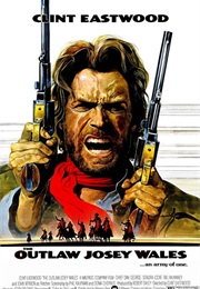 The Outlaw Josey Wales (1976)