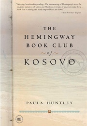 The Hemingway Book Club of Kosovo (Paula Huntley)
