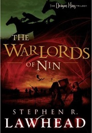 The Warlords of Nin (Stephen Lawhead)