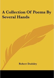 Collection of Poems by Several Hands (Ed. Robert Dodsley)