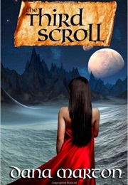 The Third Scroll (Dana Marton)