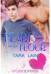 Hearts and Flour (Tara Lain)