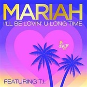 Mariah Carey - I'll Be Loving U (Long Time)