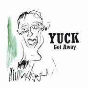 Yuck: "Get Away"
