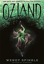 Ozland (Wendy Spinale)
