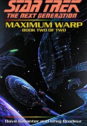 Star Trek the Next Generation Maximum Warp (Dave Galanter &amp; Greg Brodeur)