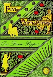 Five Little Peppers:  Our Davie Pepper (Margaret Sidney)