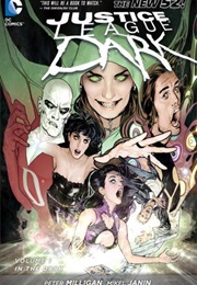 Justice League Dark, Vol. 1: In the Dark (Peter Milligan)