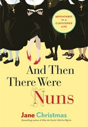 And Then There Were Nuns (Jane Christmas)