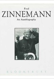 Fred Zinnemann: An Autobiography (Fred Zinnemann)