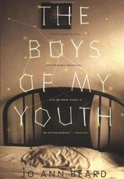 The Boys of My Youth (Jo Ann Beard)