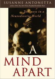A Mind Apart (Susanne Antonetta)