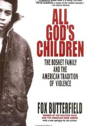 All God's Children by Fox Butterfield