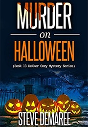 Murder on Halloween (Steve Demaree)