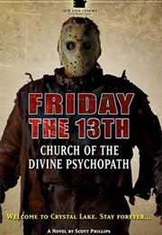 Friday the 13th: Church of the Divine Psychopath