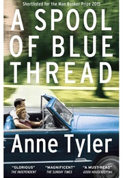 A Spool of Blue Thread (Maryland) (Anne Tyler)
