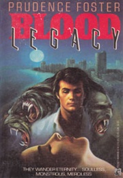 Blood Legacy (Prudence Foster)