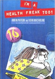 I'm a Health Freak Too (Aidan McFarlane)