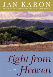 Light From Heaven (Jan Karon)