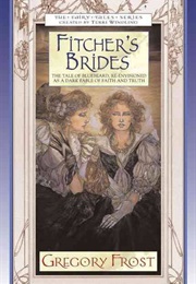 Fitcher's Brides (Gregory Frost)