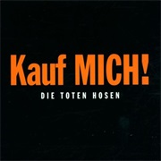 Kauf MICH! - Die Toten Hosen