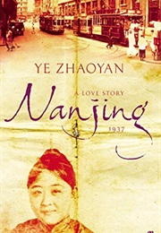 Nanjing 1937: A Love Story (Ye Zhaoyan)