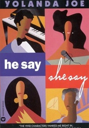 He Say, She Say (Yolanda Joe)
