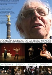 A Odisséia Musical De Gilberto Mendes (2006)