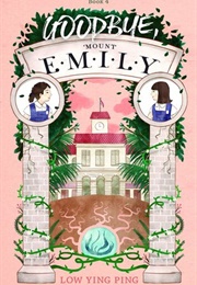 Goodbye Mount Emily (Low Ying Ping)