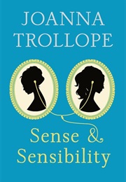 Sense and Sensibility (Joanna Trollope)