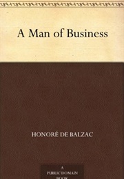 A Man of Business (Balzac)