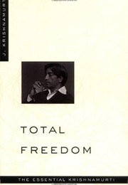 Total Freedom (Krishnamurti)