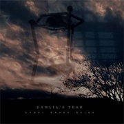 Dahlia's Tear - Under Seven Skies
