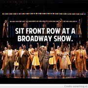 Sit Front Row at a Broadway Show