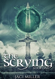 The Scrying (Jaci Miller)