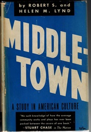 Middletown (Robert and Helen Lynd)