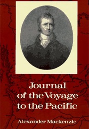 Journal of the Voyage to the Pacific (Alexander Mackenzie)